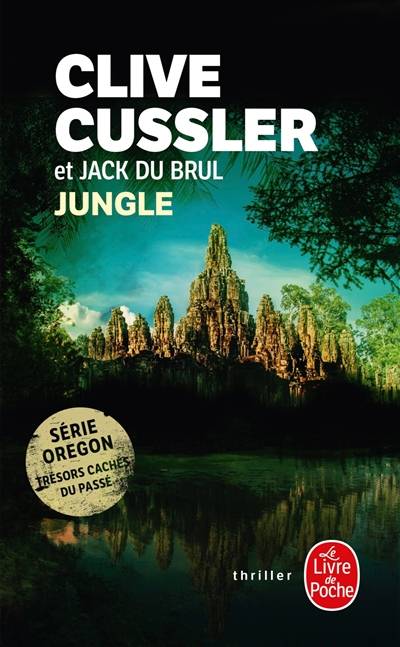 Jungle | Clive Cussler, Jack B. Du Brul, François Vidonne