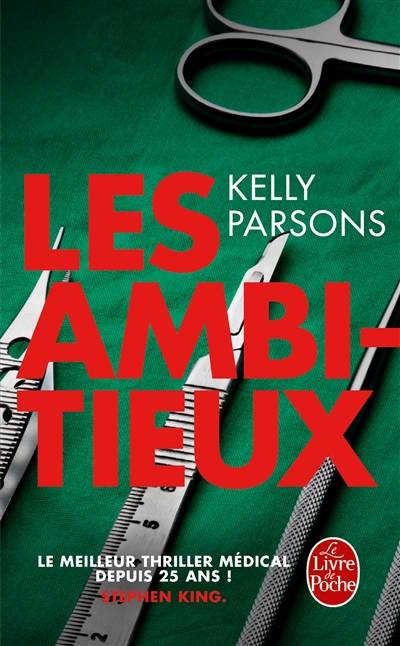 Les ambitieux : thriller | Kelly Parsons, Johan-Frédérik Hel-Guedj