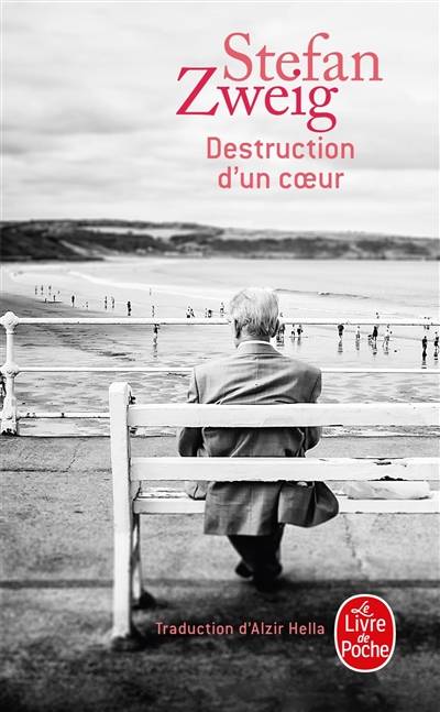 Destruction d'un coeur. La gouvernante. Le jeu dangereux | Stefan Zweig, Alzir Hella, Olivier Bournac