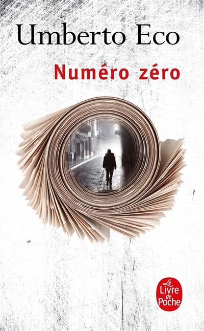 Numéro zéro | Umberto Eco, Jean-Noël Schifano