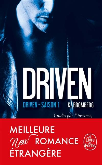 Driven. Vol. 1. Driven : saison 1 | Kay Bromberg, Marie-Christine Tricottet