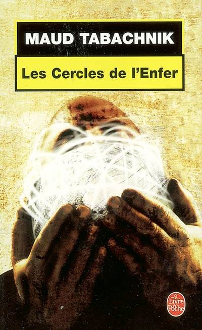 Les cercles de l'enfer | Maud Tabachnik