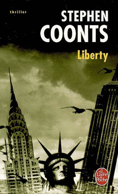 Liberty | Stephen Coonts, Bernard Blanc, Jean Bonnefoy