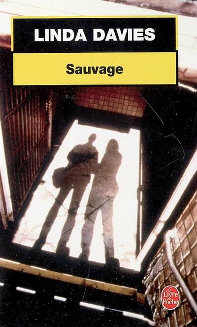 Sauvage | Linda Davies, Elisabeth Luc