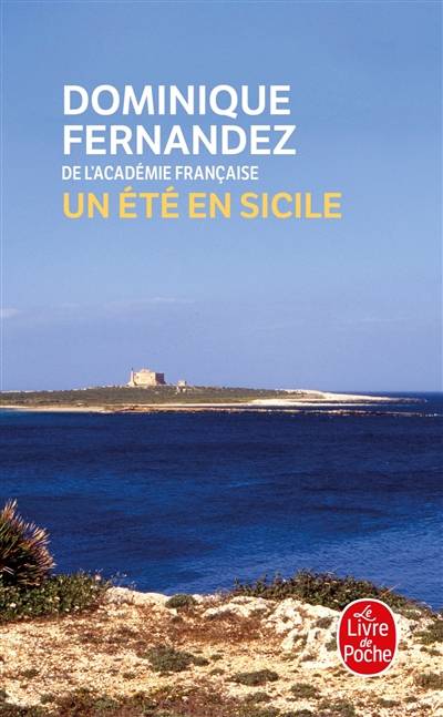 Un été en Sicile | Dominique Fernandez