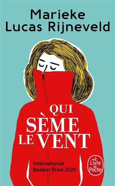 Qui sème le vent | Marieke Lucas Rijneveld, Daniel Cunin