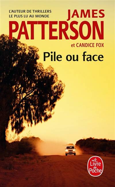 Pile ou face | James Patterson, Candice Fox, Sebastian Danchin