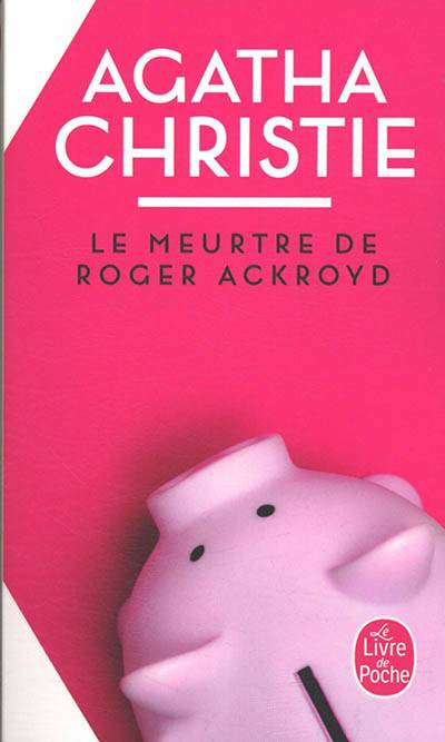 Le meurtre de Roger Ackroyd | Agatha Christie, Françoise Jamoul