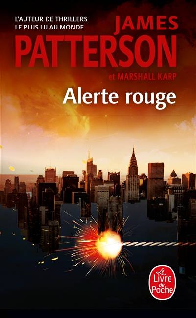 Alerte rouge | James Patterson, Marshall Karp, Sebastian Danchin