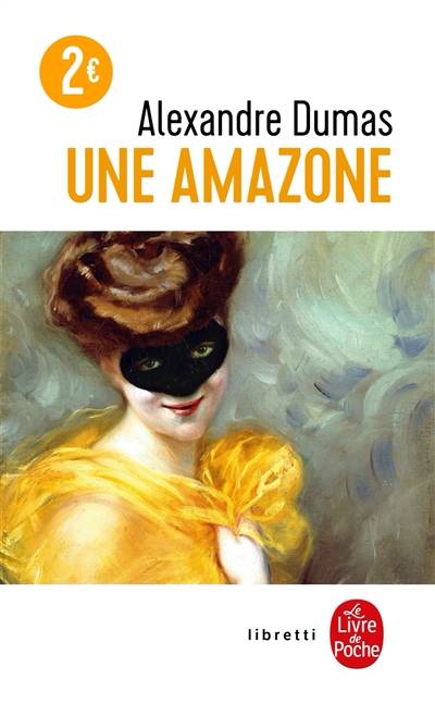 Une amazone | Alexandre Dumas