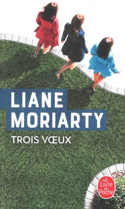 Trois voeux | Liane Moriarty, Sabine Porte