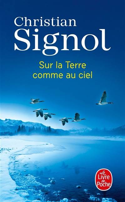 Sur la Terre comme au ciel | Christian Signol