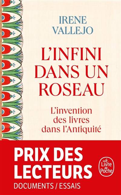 L'infini dans un roseau : l'invention des livres dans l'Antiquité | Irene Vallejo Moreu, Anne Plantagenet