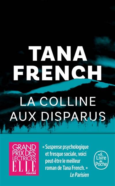 La colline aux disparus | Tana French, Eric Moreau