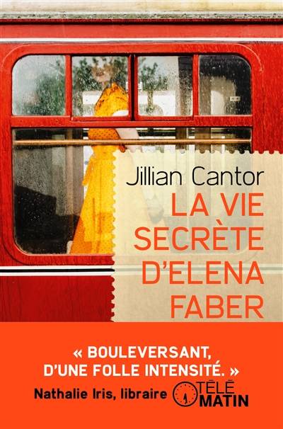 La vie secrète d'Elena Faber | Jillian Cantor, Pascale Haas