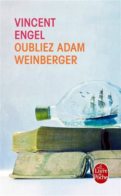 Oubliez Adam Weinberger | Vincent Engel