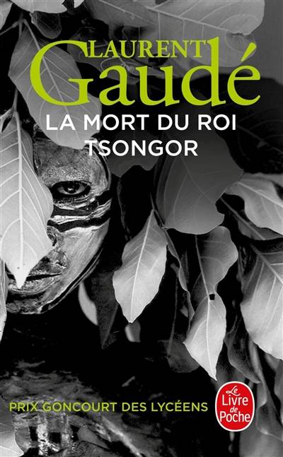 La mort du roi Tsongor | Laurent Gaudé