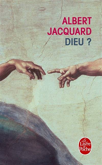 Dieu ? | Albert Jacquard