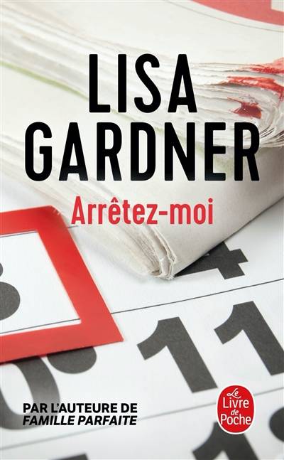 Arrêtez-moi | Lisa Gardner, Cécile Deniard