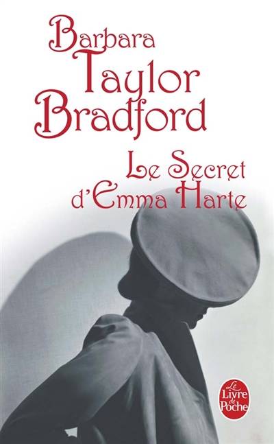 Le secret d'Emma Harte | Barbara Taylor Bradford, Eveline Charlès