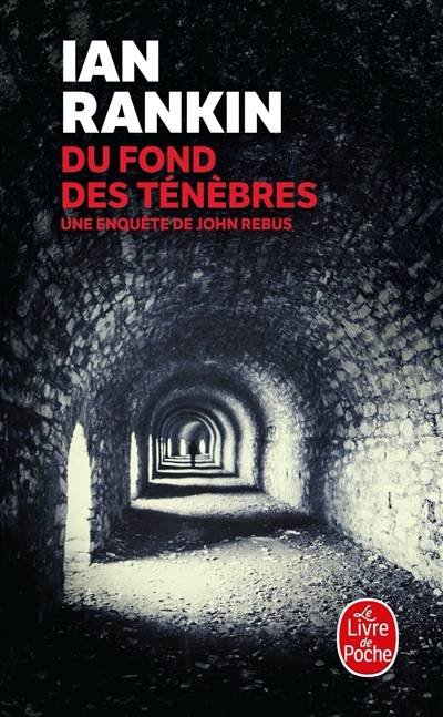 Une enquête de l'inspecteur Rebus. Du fond des ténèbres | Ian Rankin, Aline Azoulay-Pacvon