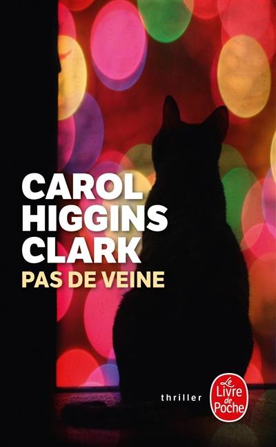 Pas de veine | Carol Higgins Clark, Michel Ganstel