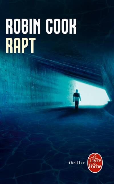 Rapt | Robin Cook, Michel Ganstel