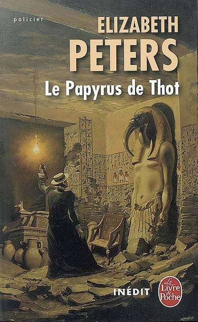 Le papyrus de Thot | Elizabeth Peters, François Truchaud