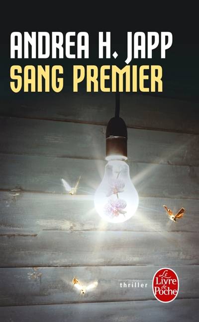 Sang premier | Andrea H. Japp