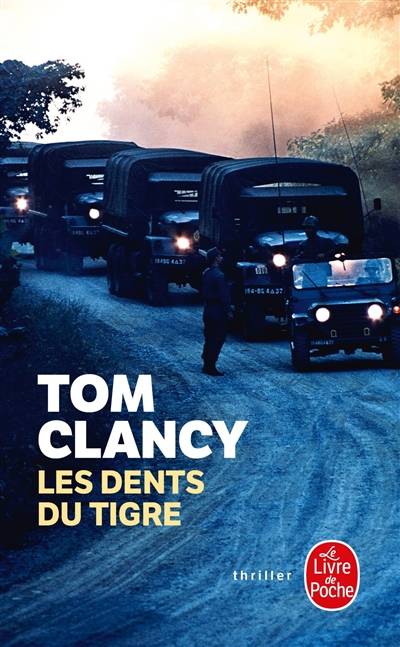 Les dents du tigre | Tom Clancy, Jean Bonnefoy