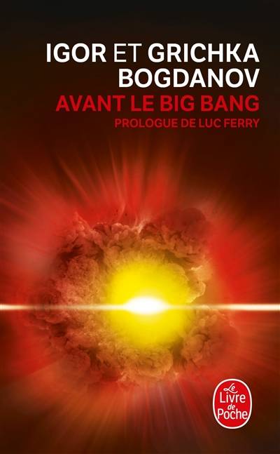 Avant le big bang | Igor Bogdanoff, Grichka Bogdanoff, Arkadiusz Jadczyk