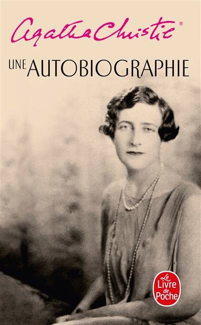 Une autobiographie | Agatha Christie, Jean-Michel Alamagny