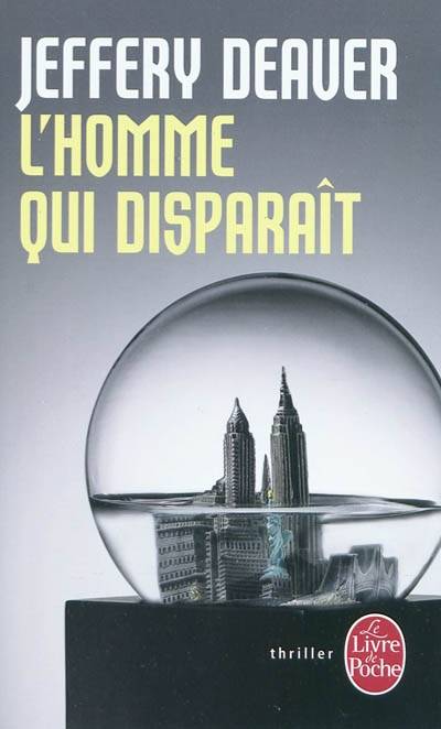 L'homme qui disparaît | Jeffery Deaver, Isabelle Maillet