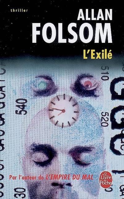 L'exilé | Allan Folsom, Philippe Vigneron