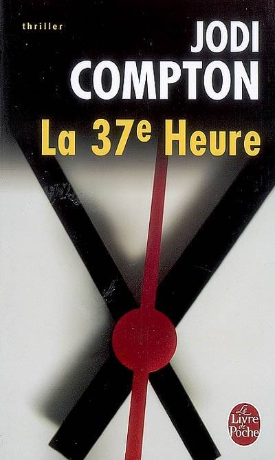 La 37e heure | Jodi Compton, Jean Esch