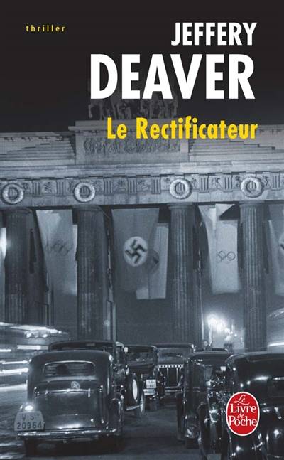 Le rectificateur | Jeffery Deaver, Pierre Girard