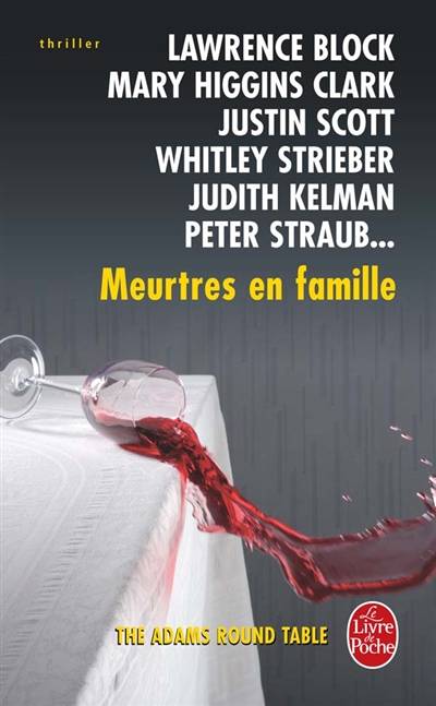 Meurtres en famille : 12 nouvelles de suspense inédites | Adams round table, Anne Damour, Maryse Leynaud, Christine Rousselet