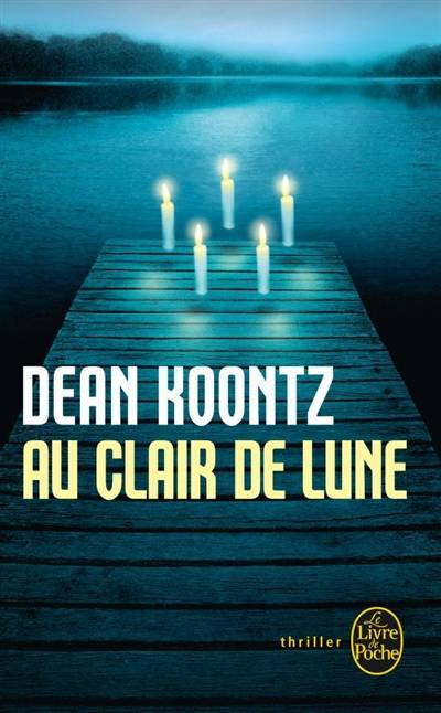 Au clair de lune | Dean Ray Koontz, Dominique Defert