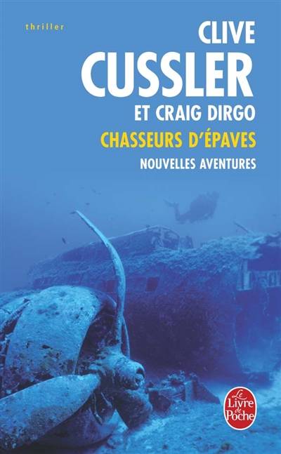 Chasseurs d'épaves, nouvelles aventures | Clive Cussler, Craig Dirgo, Jean Rosenthal