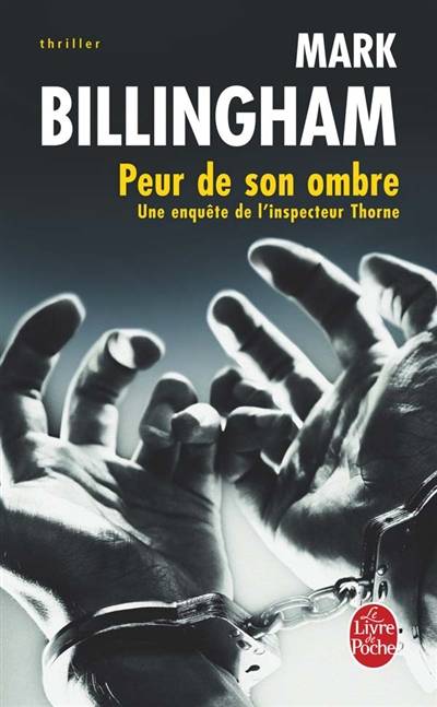 Peur de son ombre : une enquête de l'inspecteur Thorne | Mark Billingham, Philippe Loubat-Delranc