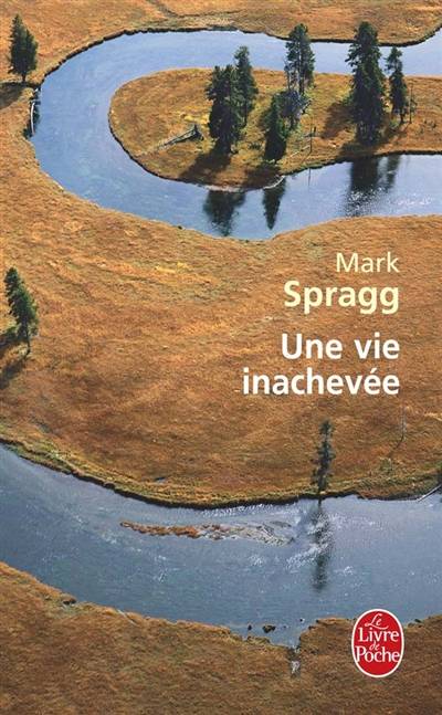 Une vie inachevée | Mark Spragg, Nicole Hibert