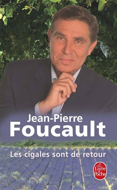 Les cigales sont de retour | Jean-Pierre Foucault