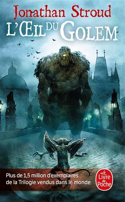 La trilogie de Bartiméus. Vol. 2. L'oeil du Golem | Jonathan Stroud, Hélène Collon