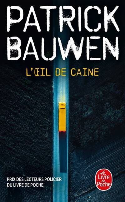 L'oeil de Caine | Patrick Bauwen