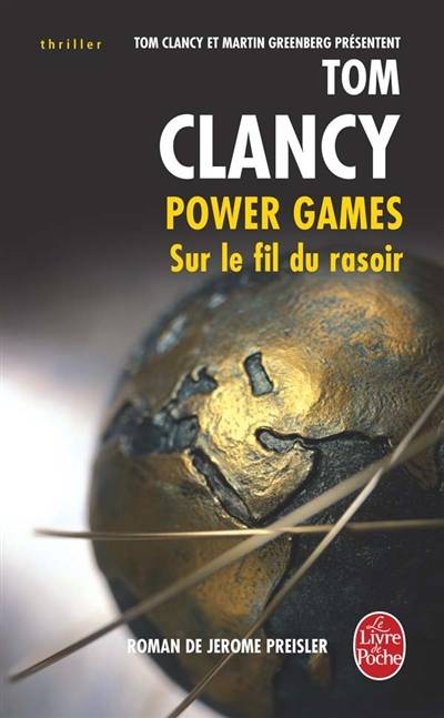 Power games. Vol. 6. Sur le fil du rasoir | Jerome Preisler, Tom Clancy, Martin Harry Greenberg, Jean Bonnefoy