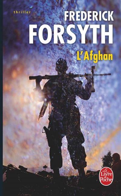 L'Afghan | Frederick Forsyth, Pierre Girard