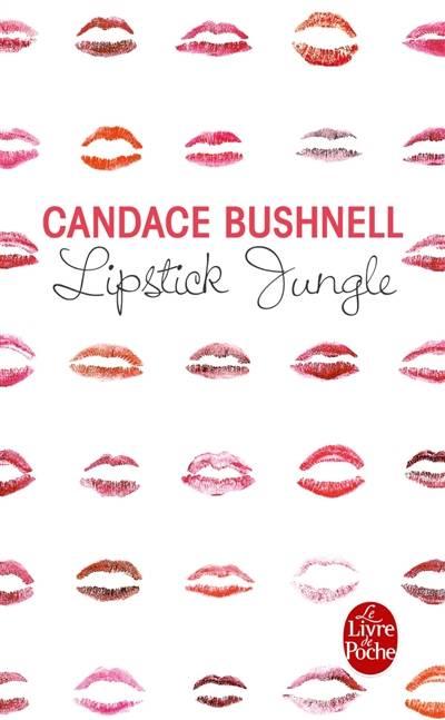 Lipstick jungle | Candace Bushnell, Madeleine Nasalik