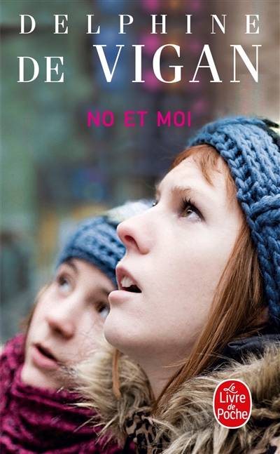 No et moi | Delphine de Vigan