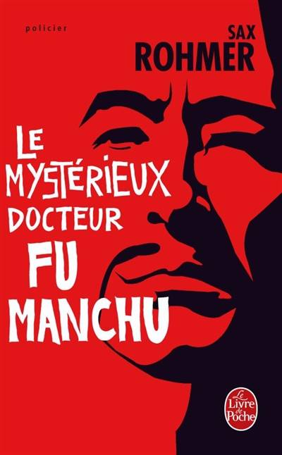 Le mystérieux docteur Fu Manchu | Sax Rohmer, Anne-Sylvie Homassel