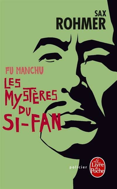 Les mystères du Si-Fan : Fu Manchu | Sax Rohmer, Anne-Sylvie Homassel